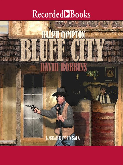 Title details for Ralph Compton Bluff City by Ralph Compton - Available